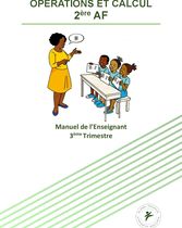 03_Operation et Calcul_Manuel de l'enseignant_2ere AF_ Trimestre 3__Haiti_Juin 25_JNJS